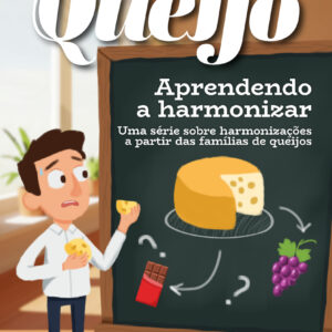 Revista do Queijo Edição nº 18 - Aprendendo a harmonizar